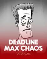 Deadline: Max Chaos