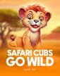 Safari Cubs Go Wild