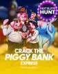 Crack the Piggy Bank Express