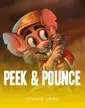 Peek & Pounce