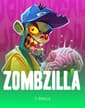 Zombzilla