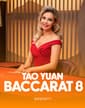 Tao Yuan Baccarat 8