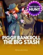 Piggy Bankroll: The Big Stash