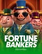 Fortune Bankers