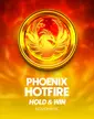 Phoenix Hotfire Hold & Win